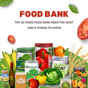 Top 10 Items Food Banks Need the Most (and 3 Things to Avoid)
