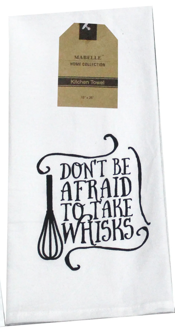 Inspire Me Cotton Tee Towel Don't Be Afraid to take Whisks