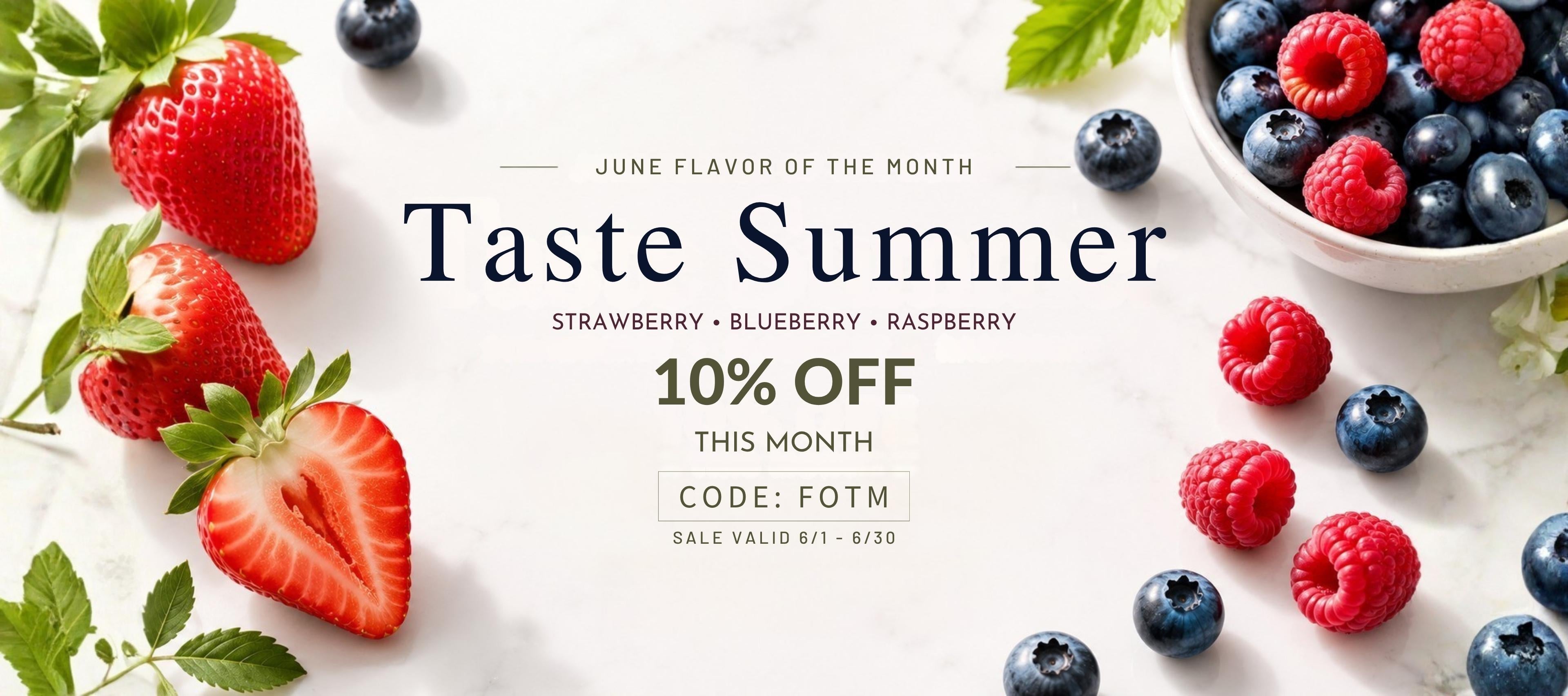 Promotional banner for a strawberry, blueberry, and raspberry flavor of the month with a 10% off discount.
